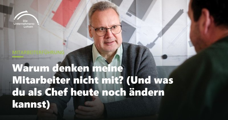 Mitarbeiter denken nicht mit? Das sind die echten Gründe