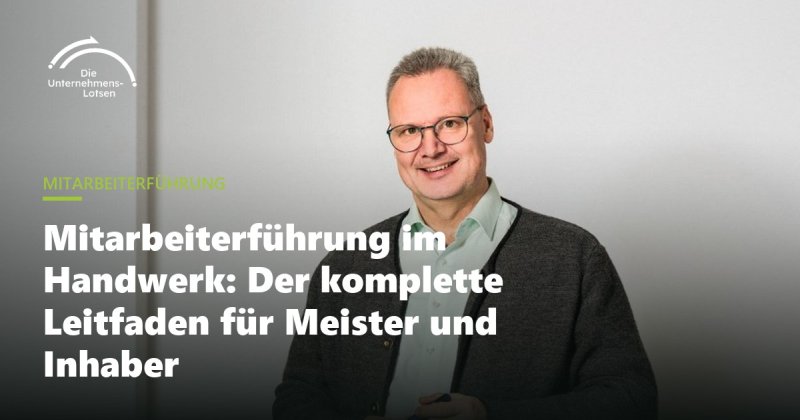 Mitarbeiterführung im Handwerk: Leitfaden für Meister 2026