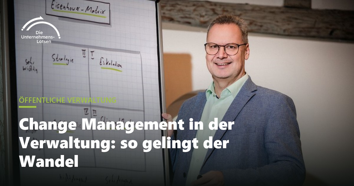 Change Management in der öffentlichen Verwaltung: So gelingt der Wandel