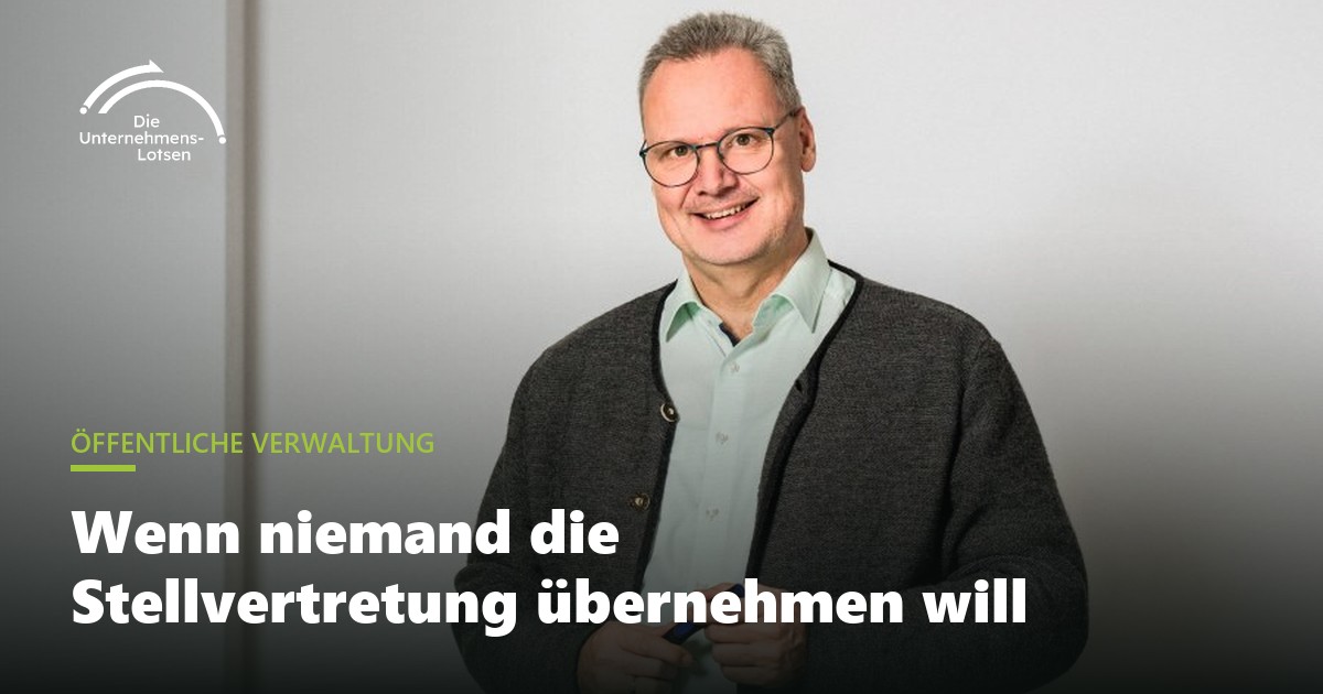 Wenn niemand die Stellvertretung übernehmen will