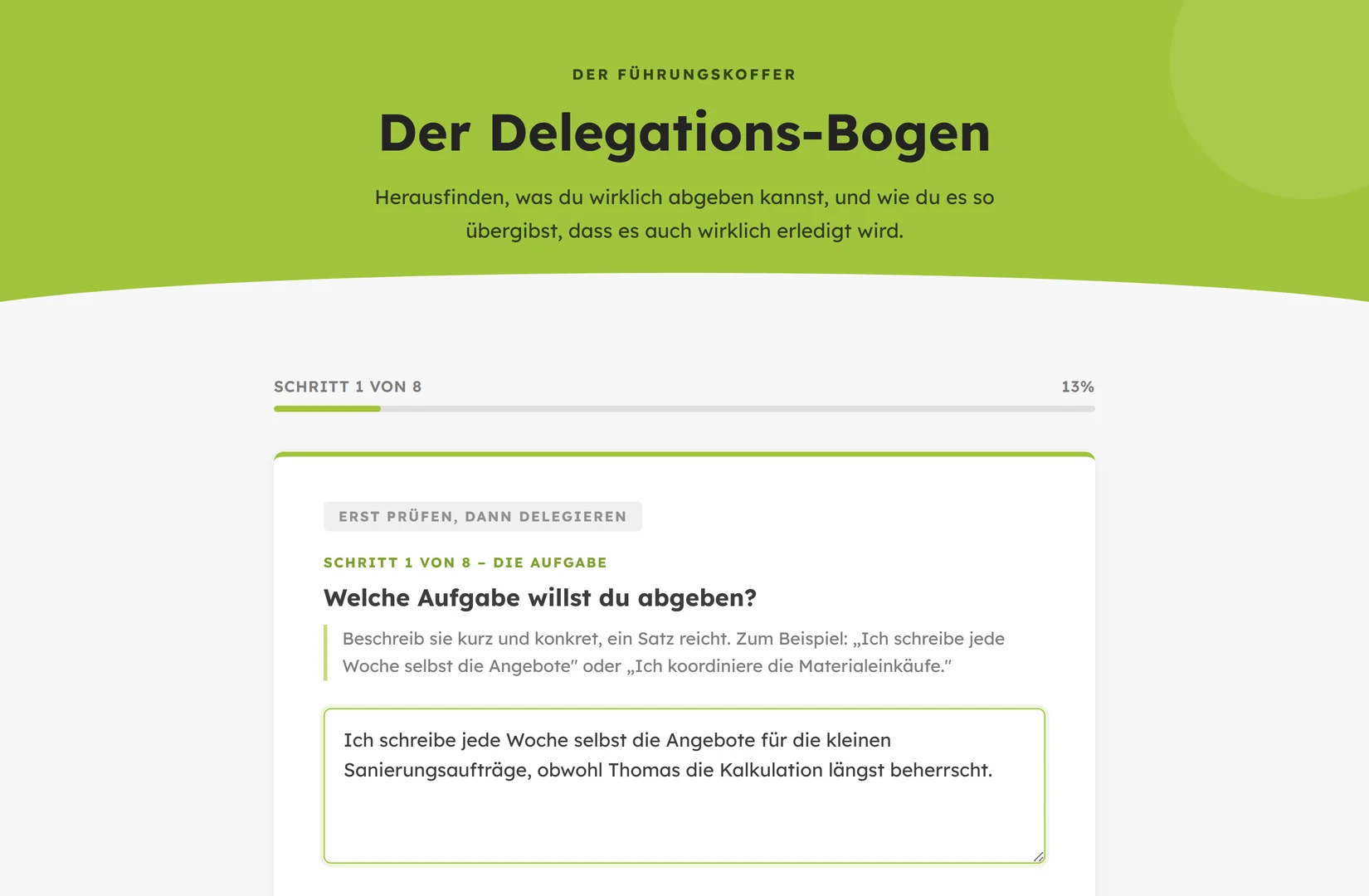 Der Delegations-Bogen fragt Schritt für Schritt ab, welche Aufgabe abgegeben werden soll