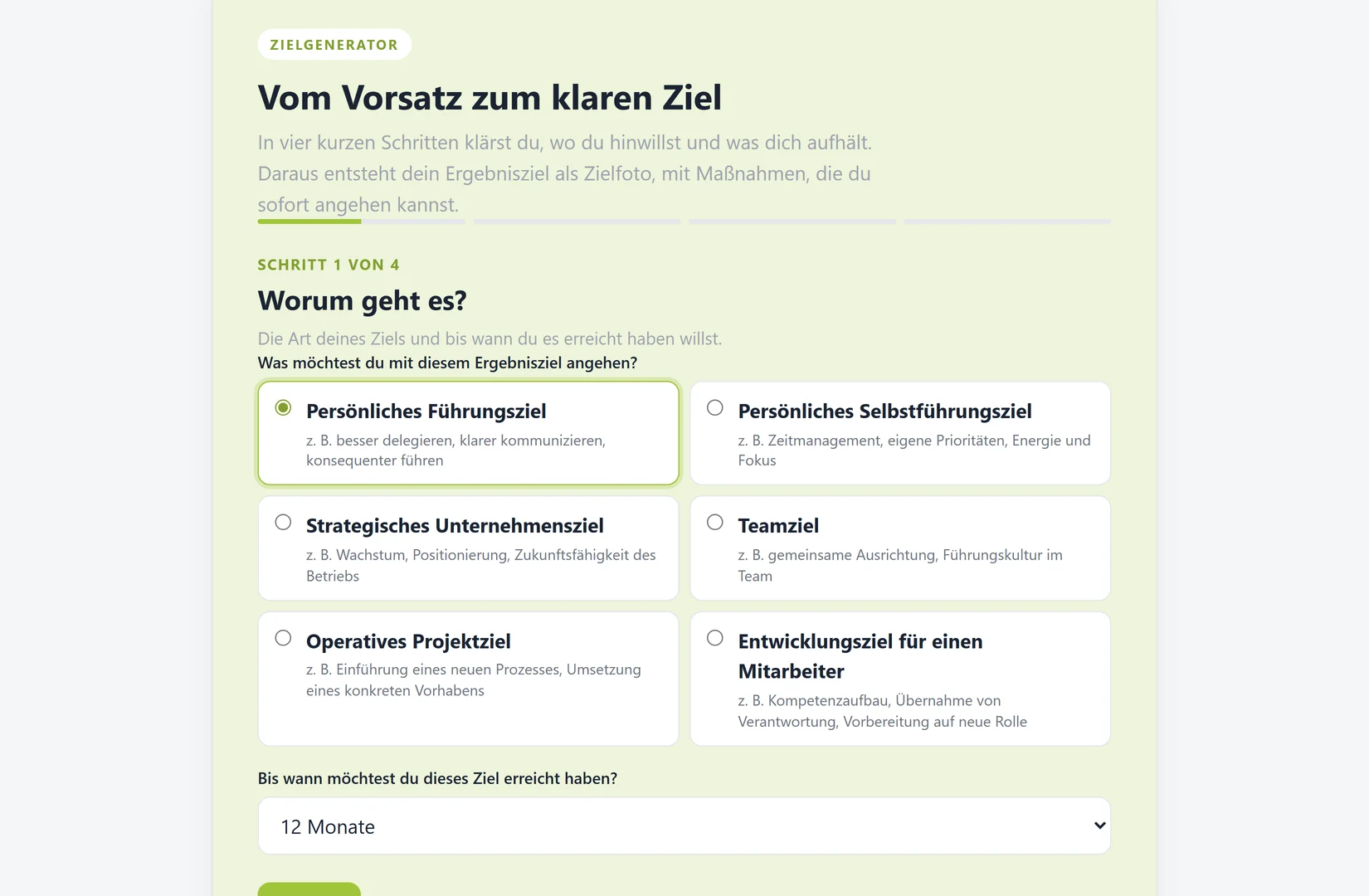 Der Zielgenerator fragt nach dem Wunsch und dem Ergebnis, das sich einstellen soll